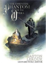Cover of Leonard Wolf, The Essential Phantom Of The Opera (I Books, 2004)
